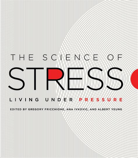 The Science Of Stress Richard H Harris Stress In Science - Stress In Science