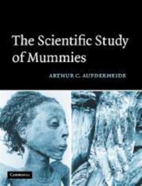 the scientific study of mummies paperback