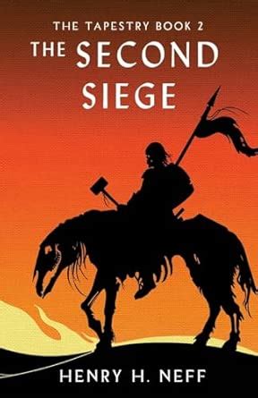 The Second Siege Book Two Of The Tapestry