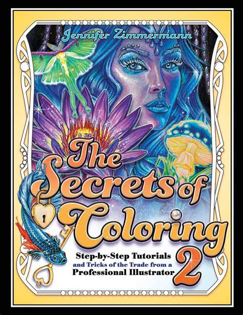 the secrets of coloring tutorials and tricks of th