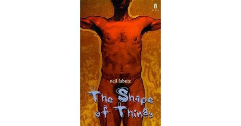 the shape of things neil labute script