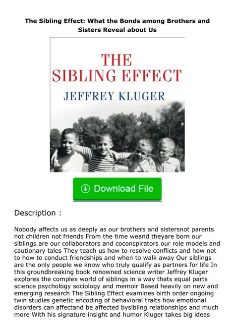 The Sibling Effect What The Bonds Among Brothers And Sisters Reveal About Us