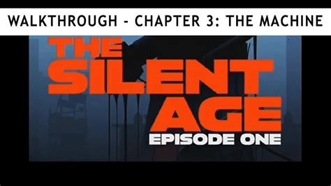 The Silent Age Chapter 3 Walkthrough