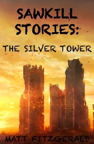 The Silver Tower Sawkill Book 2