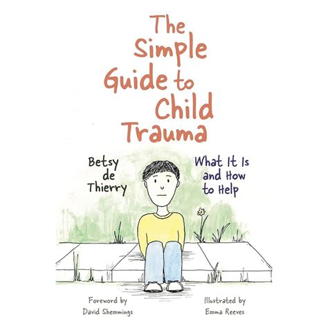 The Simple Guide To Child Trauma Simple Guides