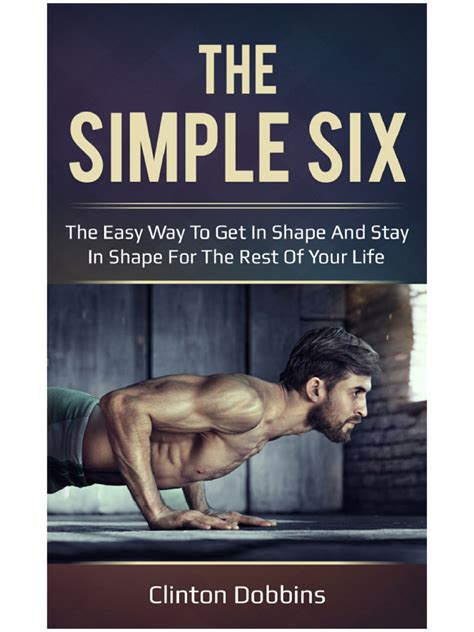 The Simple Six The Easy Way To Get In Shape And S