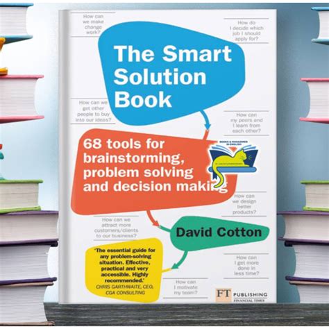 the smart solution book 68 tools for brainstorming problem solving and decision making