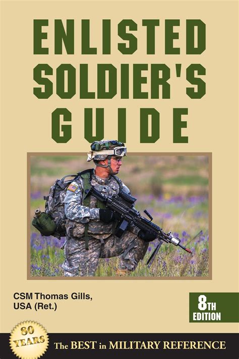the soldier s guide the complete guide to us army