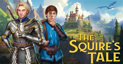 The Squire S Tale Chapter 5 Walkthrough