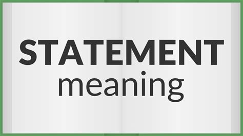 the statement meaning