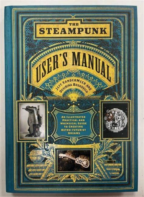 the steampunk user s manual