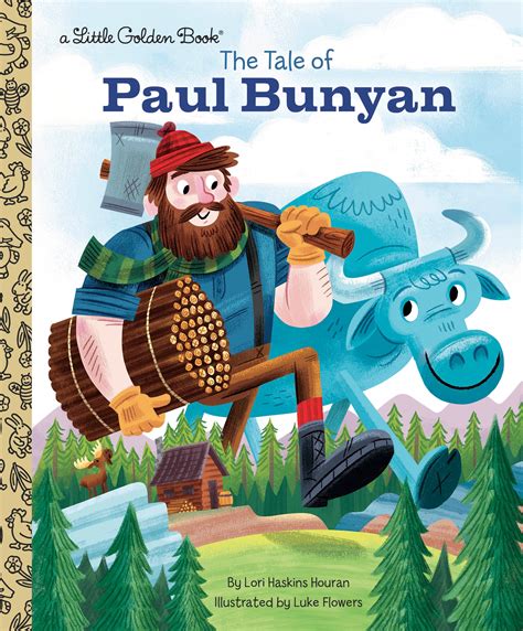 The Story Of Paul Bunyan Children X27 S Paul Bunyan For Kids - Paul Bunyan For Kids