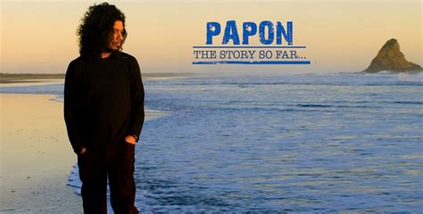 the story so far papon