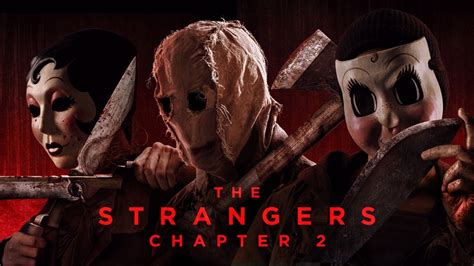 The Strangers Chapter 2
