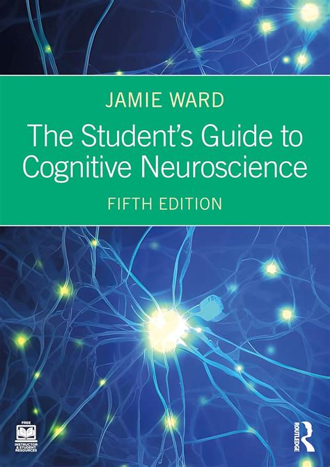 The Students Guide To Cognitive Neuroscience