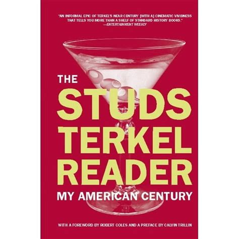 The Studs Terkel Reader My American Century