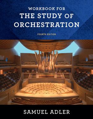 the study of orchestration 4th edition