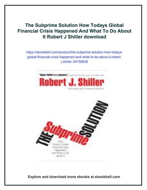 The Subprime Solution: How Today’s Global Financial Crisis Happened, And What To Do About It