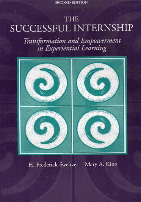 the successful internship transformation and empowerment in experiential learning