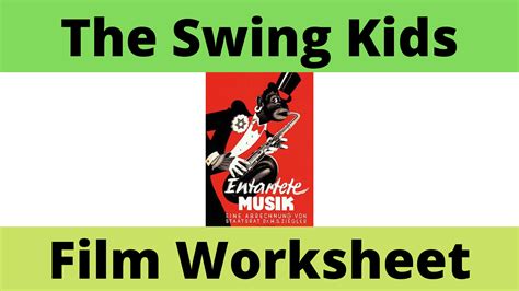 The Swing Kids Film Worksheet Cunning History Teacher Swing Kids Worksheet - Swing Kids Worksheet