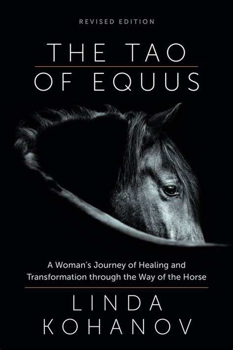 the tao of equus a woman s journey of healing and