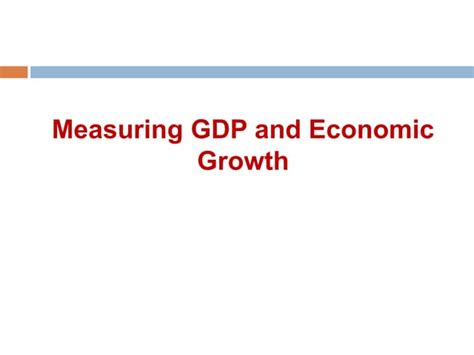 The Task Of Measuring Gdp Is Undertaken By The