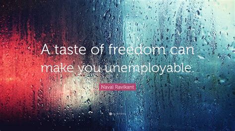 The Taste Of Freedom