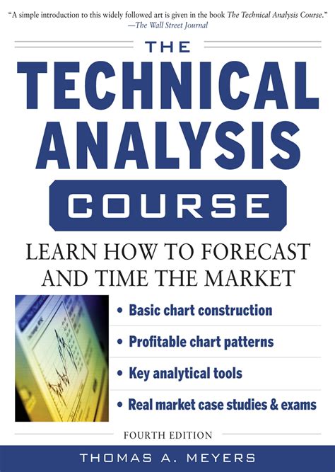 The Technical Analysis Course Fourth Edition Learn How To Forecast And Time The Market By Meyers Thomas Mcgraw Hill 2011 Paperback 4th Edition Paperback