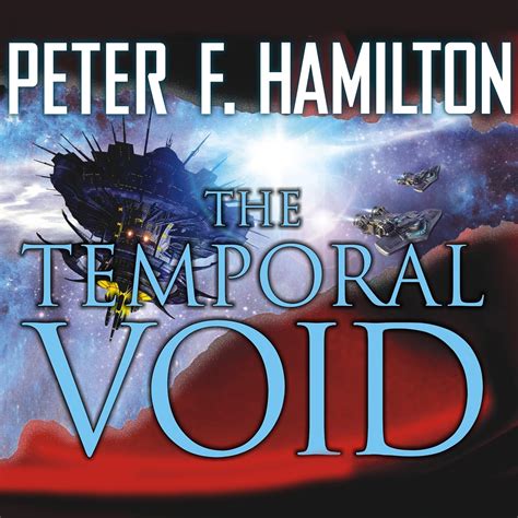 The Temporal Void 2 Peter F Hamilton