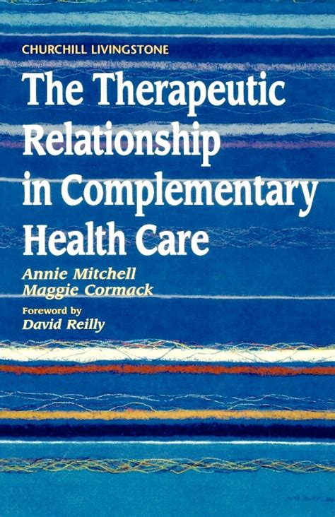 The Therapeutic Relationship In Complementary Heal