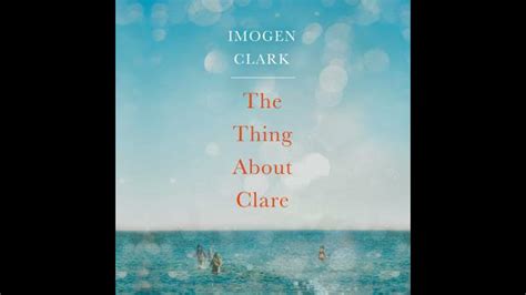 the thing about clare