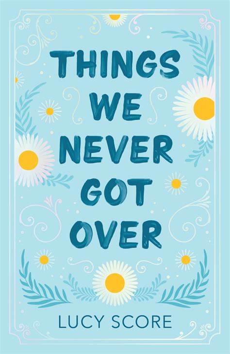 The Things We Never Got Over Summary
