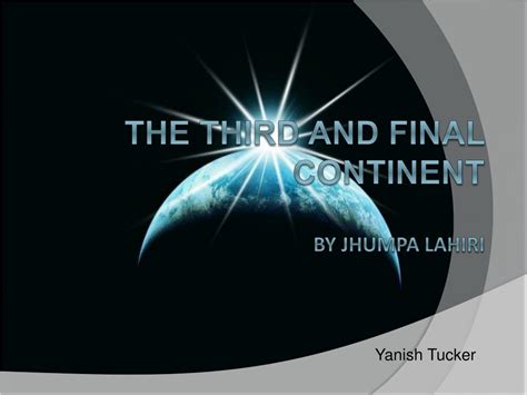 The Third And Final Continent