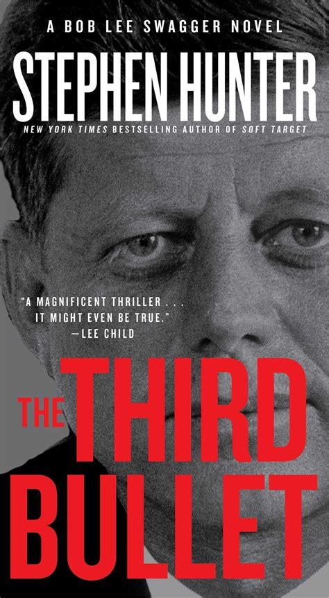 The Third Bullet Bob Lee Swagger 8 Stephen Hunter