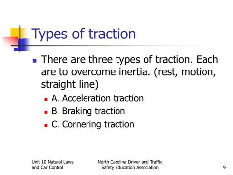 The Three Types Of Traction Are: