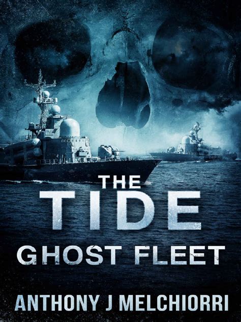 The Tide Ghost Fleet Tide Series Book 7