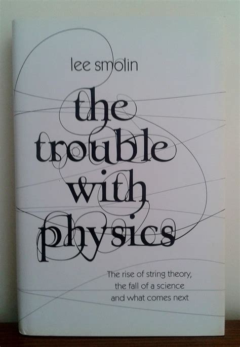 The Trouble With Physics