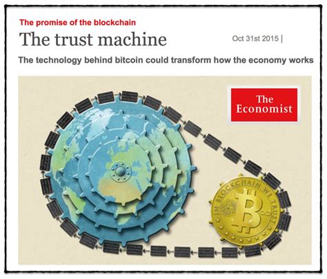 The Trust Machine The Technology Behind The Economist