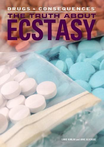 the truth about Ecstasy