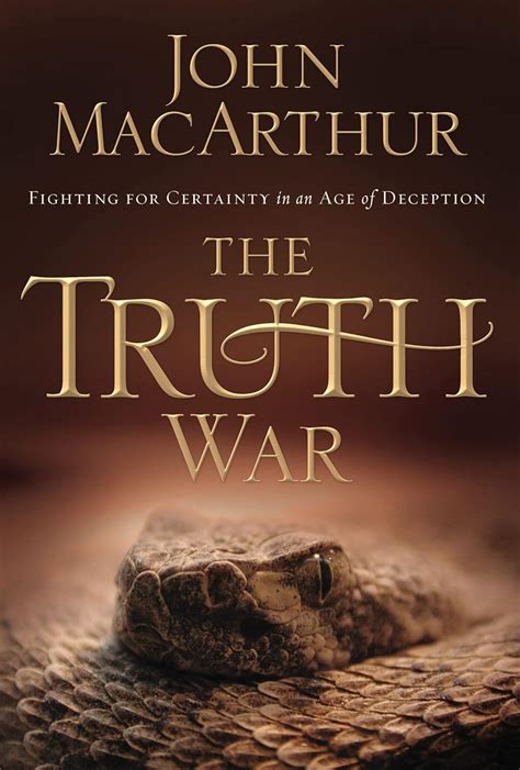 The Truth War Fighting For Certainty In An Age Of Deception
