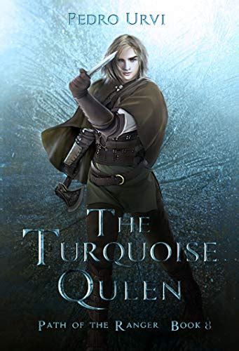 the turquoise queen path of the ranger book 8 