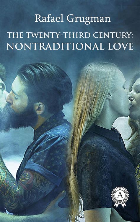 the twenty third century nontraditional love engl