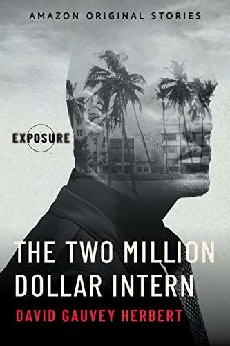 the two million dollar intern exposure collection