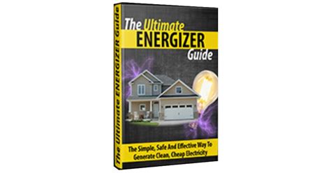 The Ultimate Energizer Guide