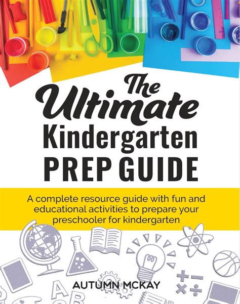 The Ultimate Kindergarten Prep Guide Best Mom Ideas Kindergarten Prep At Home - Kindergarten Prep At Home