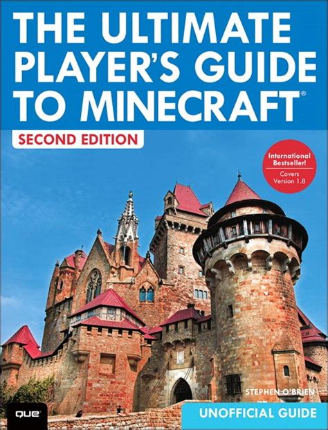 The Ultimate Player S Guide To Minecraft Stephen O Brien
