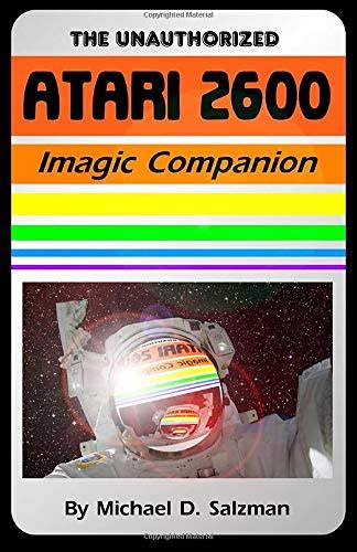 The Unauthorized Atari 2600 Imagic Companion Magi