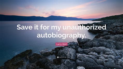 the unauthorized autobiography