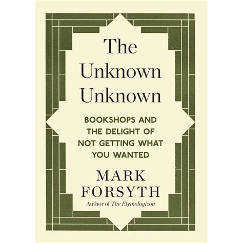 the unknown unknown bookshops and the delight of