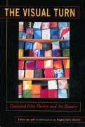 the visual turn classical film theory and art his